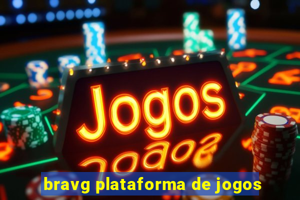 bravg plataforma de jogos